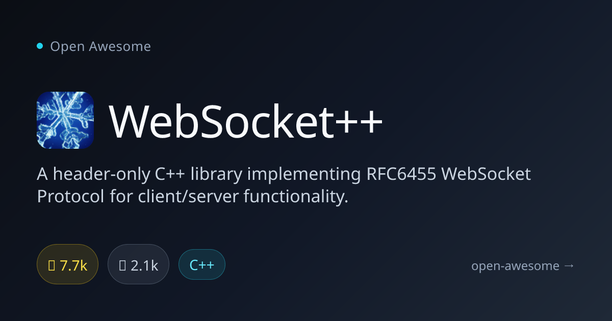 WebSocket++ — C++ WebSocket Protocol Library | Open Awesome