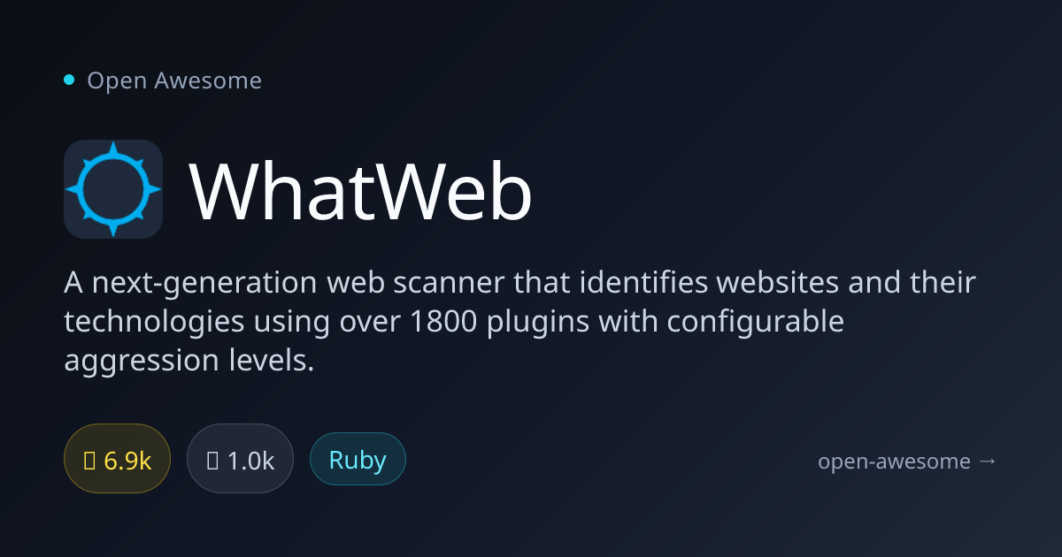 WhatWeb — Next-Generation Web Scanner | Open Awesome