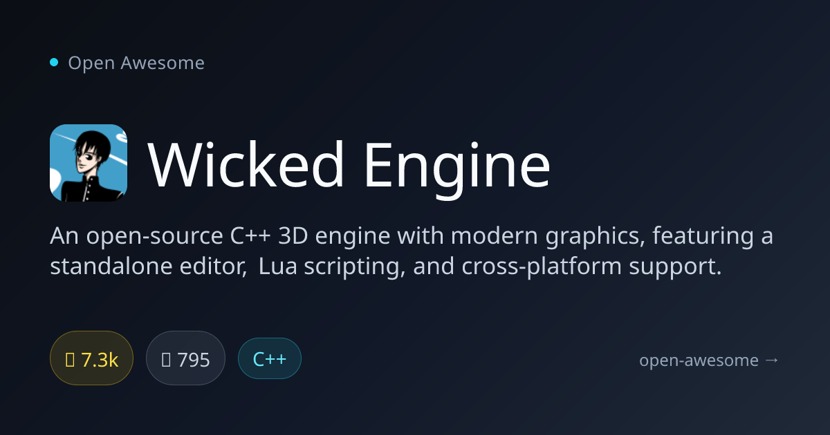 Wicked Engine — C++ 3D Engine with Editor | Open Awesome
