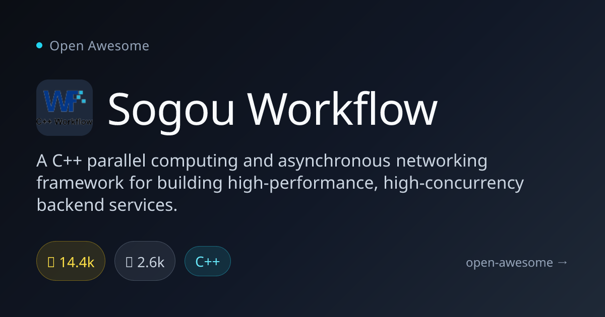 Sogou Workflow — C++ Parallel Computing Framework | Open Awesome