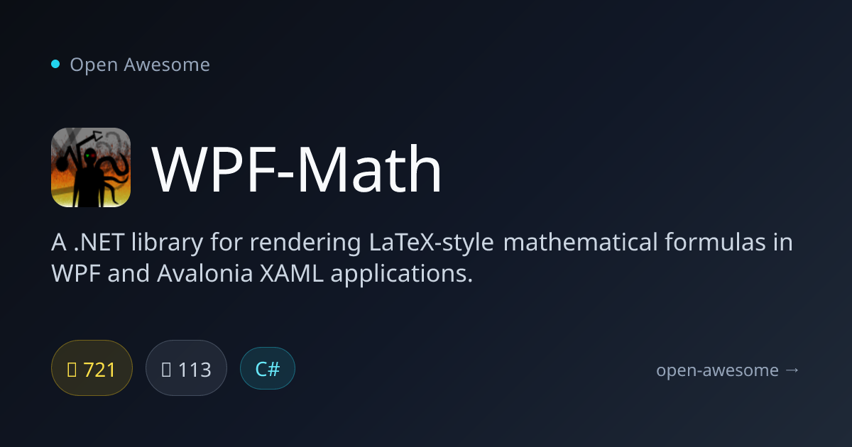WPF-Math — LaTeX Math Renderer for .NET | Open Awesome
