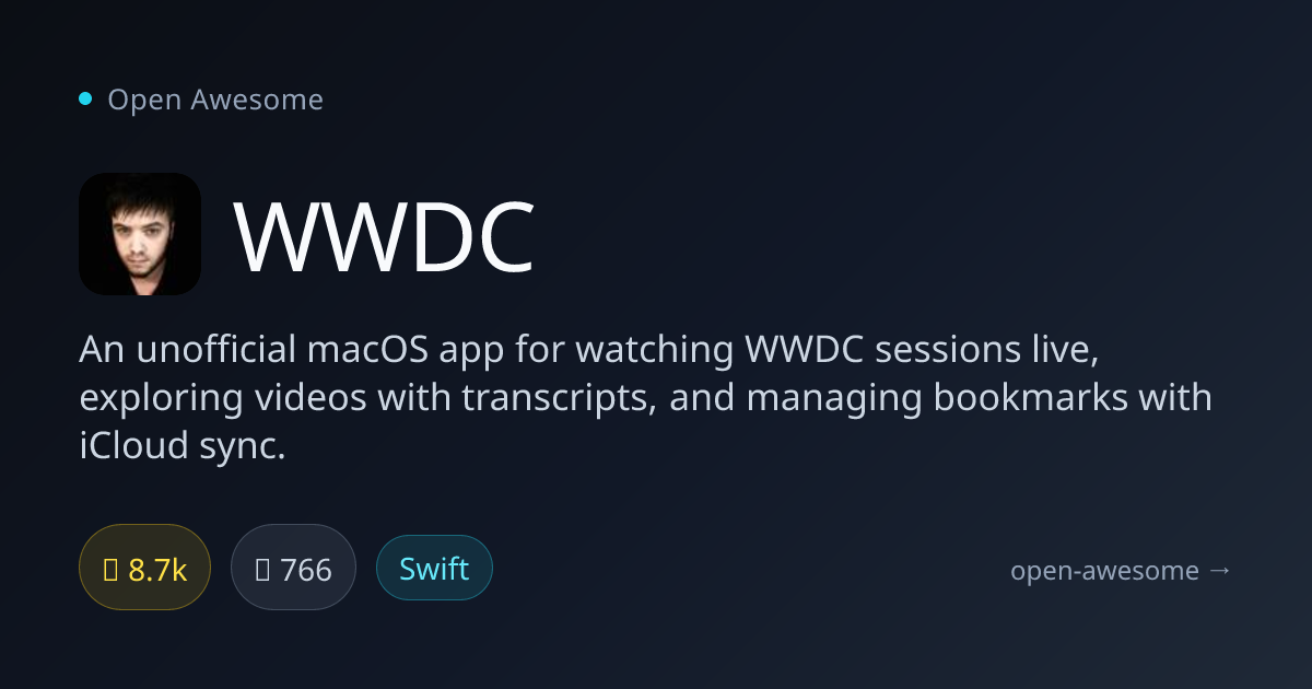WWDC — Unofficial macOS WWDC Session App | Open Awesome