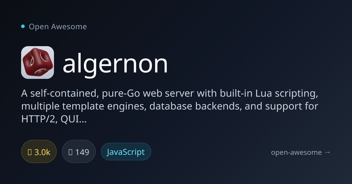 algernon — Go Web Server with Lua Scripting | Open Awesome