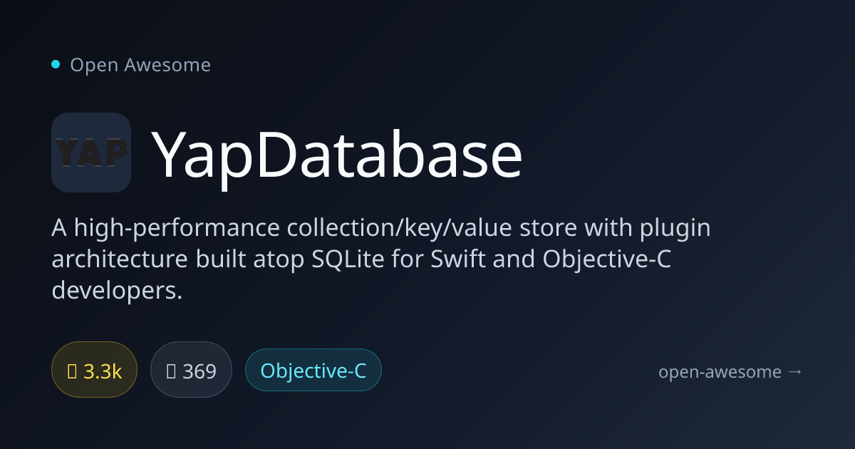 YapDatabase — High-Performance SQLite Key-Value Store | Open Awesome