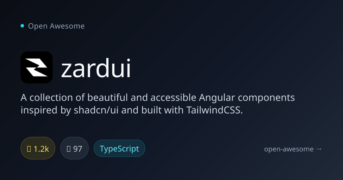 zardui — Accessible Angular UI Components | Open Awesome