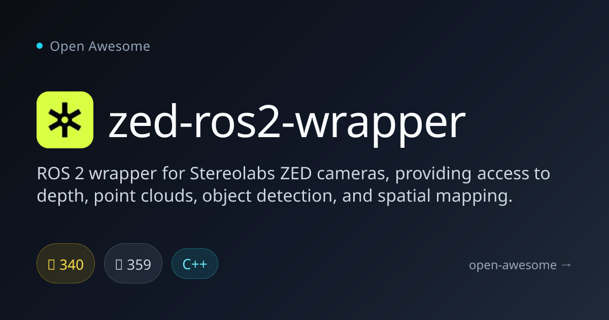 zed-ros2-wrapper — ROS 2 Wrapper for ZED Cameras | Open Awesome