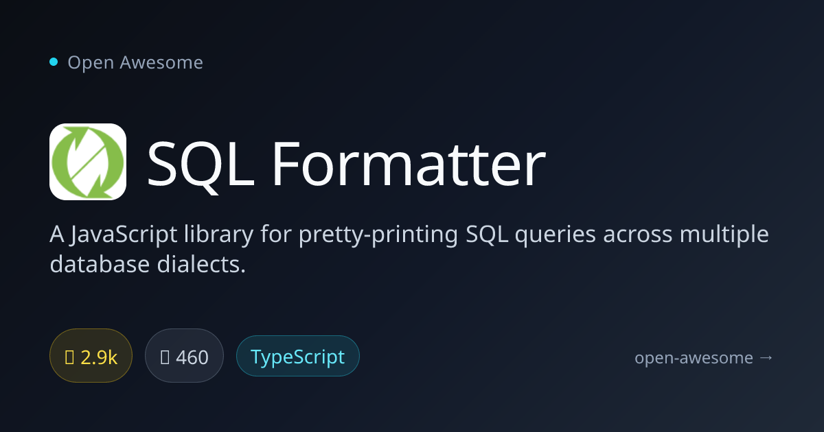SQL Formatter — SQL Query Pretty Printer | Open Awesome