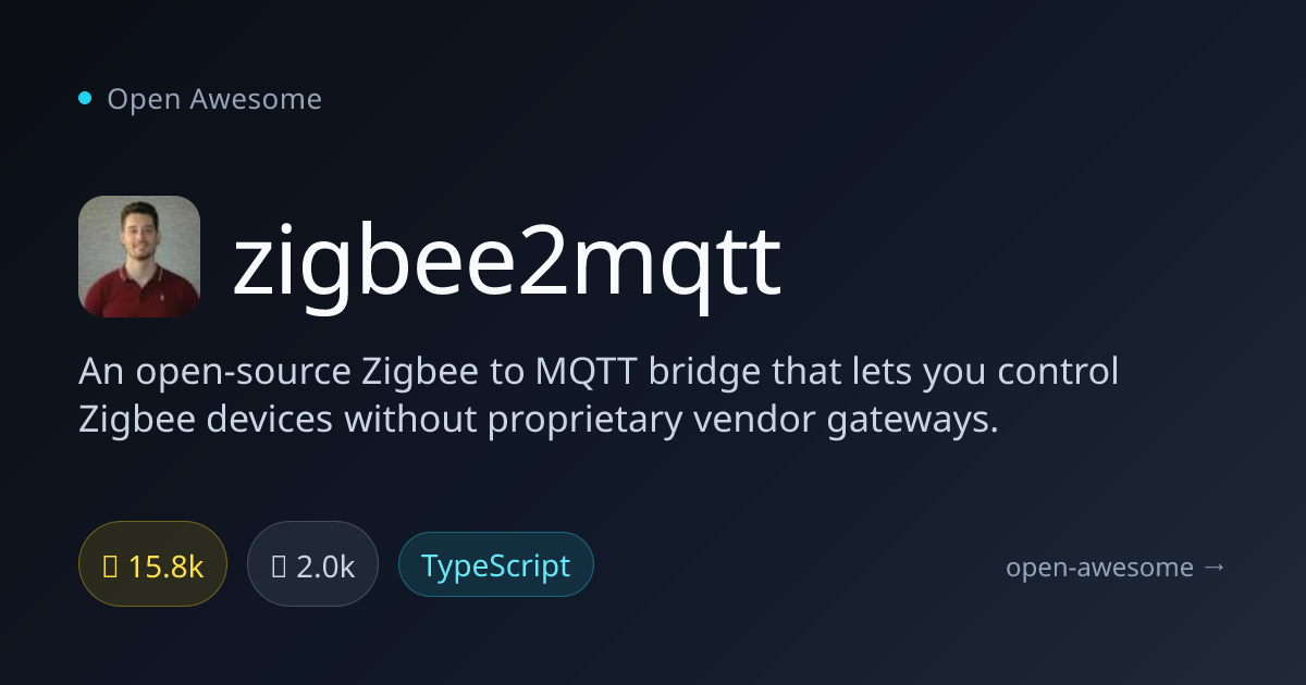 zigbee2mqtt — Zigbee to MQTT Bridge | Open Awesome