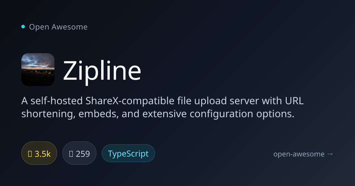Zipline — Self-Hosted ShareX File Upload Server | Open Awesome