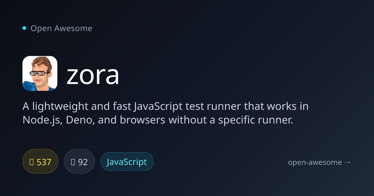 zora — Lightweight JavaScript Test Runner | Open Awesome