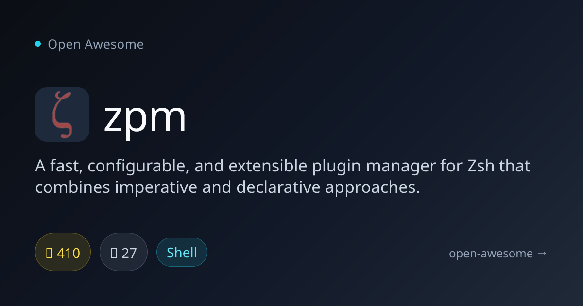 zpm — Zsh Plugin Manager | Open Awesome