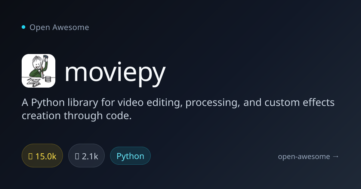 moviepy — Python Video Editing Library | Open Awesome